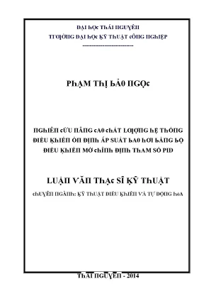 Luận văn nghiên cứu nâng cao chất lượng hệ thống điều khiển ổn định áp suất bao hơi bằng bộ điều khiển mờ chỉnh định tham số pid