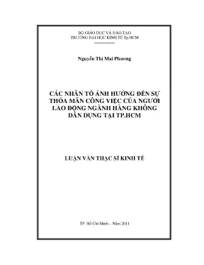 Luận văn các nhân tố ảnh hưởng đến sự thỏa mãn công việc của người lao động ngành hàng không dân dụng tại thành phố hồ chí minh luận văn thạc sĩ