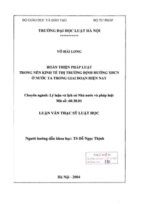 Luận văn thạc sĩ luật học hoàn thiện pháp luật trong nền kinh tế thị trường định hướng xhcn ở nước ta trong giai đoạn hiện nay