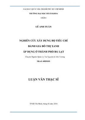 Luận văn thạc sĩ quản lý tài nguyên và môi trường nghiên cứu xây dựng bộ tiêu chí đánh giá đô thị xanh áp dụng ở thành phố đà lạt