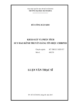 Luận văn thạc sĩ kỹ thuật điện tử khảo sát và phân tích suy hao kênh truyền bằng tín hiệu chirped