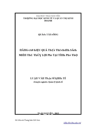 Luận văn nâng cao hiệu quả thực thi chính sách miễn thu thủy lợi phí tại tỉnh phú thọ