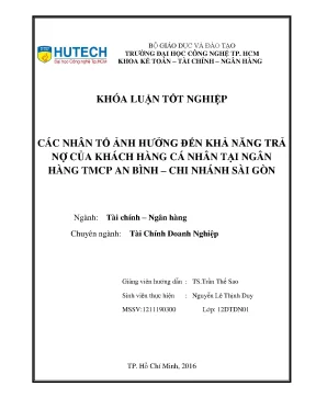 Luận văn các nhân tố ảnh hưởng đến khả năng trả nợ của khách hàng cá nhân tại ngân hàng tmcp an bình chi nhánh sài gòn