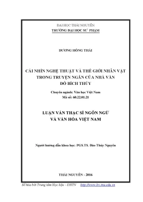 Luận văn cái nhìn nghệ thuật và thế giới nhân vật trong truyện ngắn của nhà văn đỗ bích thúy