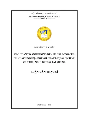Các nhân tố ảnh hưởng đến sự hài lòng của du khách nội địa đối với chất lượng dịch vụ các khu nghỉ dưỡng tại mũi né