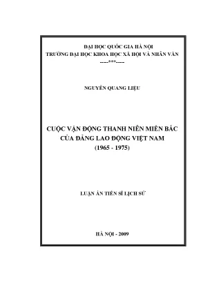 Luận án tiến sĩ cuộc vận động thanh niên miền bắc của đảng lao động việt nam 1965 1975
