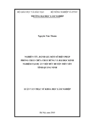 Luận văn nghiên cứu đánh giá một số biện pháp phòng cháy chữa cháy rừng và bài học kinh nghiệm tại dự án việt đức huyện tiên yên tỉnh quảng ninh