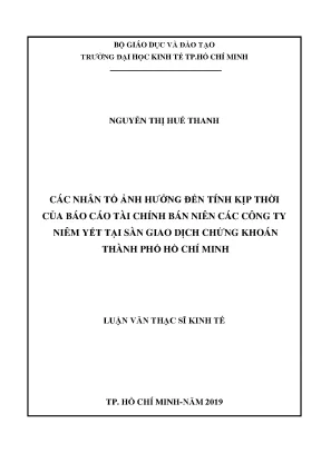Luận văn các nhân tố ảnh hưởng đến tính kịp thời của báo cáo tài chính bán niên các công ty niêm yết tại sàn giao dịch chứng khoán thành phố hồ chí minh