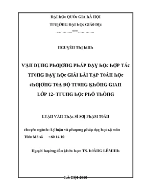 Luận văn vận dụng phương pháp dạy học hợp tác trong dạy học giải bài tập toán học chương tọa độ trong không gian lớp 12 trung học phổ thông