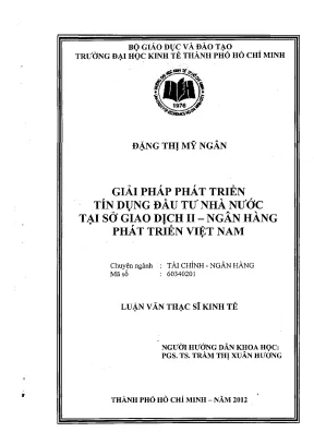 Luận văn thạc sĩ giải pháp phát triển tín dụng đầu tư nhà nước tại sở giao dịch ii ngân hàng phát triển việt nam