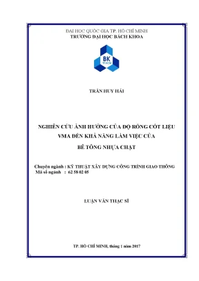 Luận văn thạc sĩ kỹ thuật xây dựng nghiên cứu ảnh hưởng của độ rỗng cốt liệu vma đến khả năng làm việc của bê tông nhựa chặt