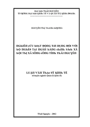 Luận văn nghiên cứu hoạt động tín dụng đối với hộ nghèo tại ngân hàng chính sách xã hội thị xã sông công tỉnh thái nguyên