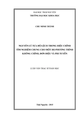 Luận văn nguyên lý tựa độ lệch trong hiệu chỉnh tìm nghiệm chung cho một họ phương trình không chỉnh đơn điệu và phi tuyến