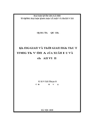 Luận văn không gian và thời gian nghệ thuật trong thơ về bốn mùa của xuân diệu và chế lan viên