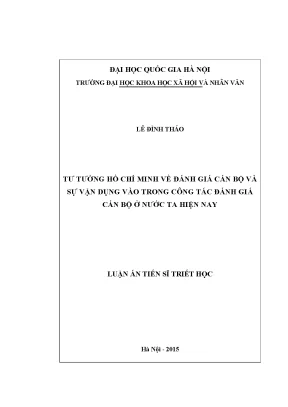 Luận án tiến sĩ tư tưởng hồ chí minh về đánh giá cán bộ và sự vận dụng vào trong công tác đánh giá cán bộ ở nước ta hiện nay