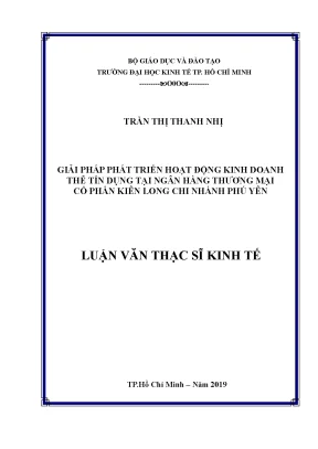 Luận văn giải pháp phát triển hoạt động kinh doanh thẻ tín dụng tại ngân hàng thương mại cổ phần kiên long chi nhánh phú yên