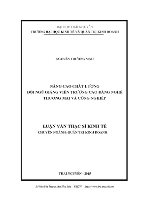 Luận văn nâng cao chất lượng đội ngũ giảng viên của trường cao đẳng nghề thương mại và công nghiệp