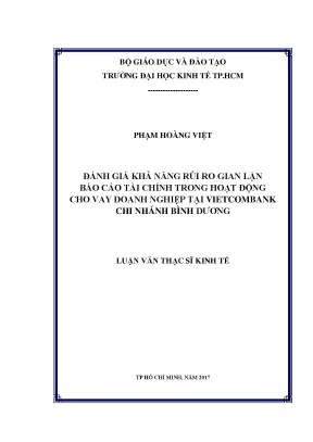 Luận văn thạc sĩ đánh giá khả năng rủi ro gian lận báo cáo tài chính trong hoạt động cho vay doanh nghiệp tại vietcombank chi nhánh bình dương