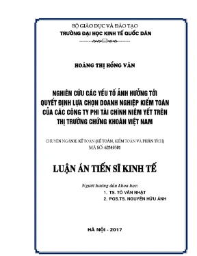 Luận án tiến sĩ nghiên cứu các yếu tố ảnh hưởng tới quyết định lựa chọn doanh nghiệp kiểm toán của các công ty phi tài chính niêm yết trên thị trường chứng khoán việt nam