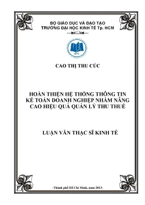 Luận văn hoàn thiện hệ thống thông tin kế toán doanh nghiệp nhằm nâng cao hiệu quả quản lý thu thuế luận văn thạc sĩ