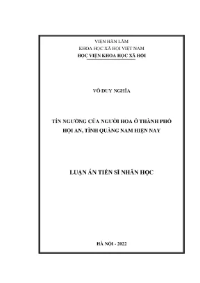 Luận án tiến sĩ tín ngưỡng của người hoa ở thành phố hội an tỉnh quảng nam hiện nay
