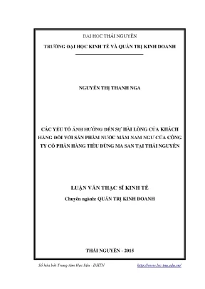 Luận văn các yếu tố ảnh hưởng đến sự hài lòng của khách hàng đối với sản phẩm nước mắm nam ngư của công ty cổ phần hàng tiêu dùng ma san tại thái nguyên