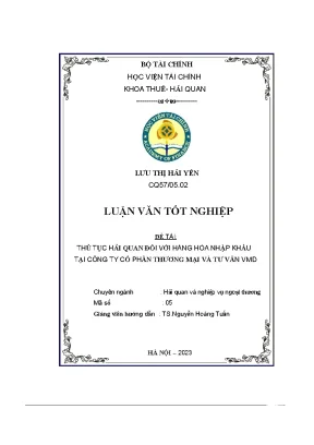 Luận văn tốt nghiệp thủ tục hải quan đối với hàng hóa nhập khẩu tại công ty cổ phần thƣơng mại và tƣ vấn vmd
