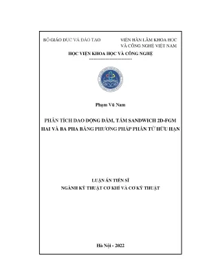 Luận án tiến sĩ phân tích dao động dầm tấm sandwich 2d fgm hai và ba pha bằng phương pháp phần tử hữu hạn