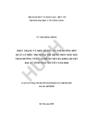 Thực trạng và một số yếu tố ảnh hưởng đến quản lý điều trị ngoại trú bệnh nhân mắc đái tháo đường typ 2 tại bệnh viện đa khoa huyện đại từ tỉnh thái nguyên năm 2018