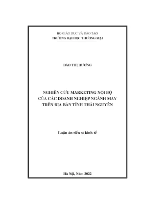Luận án tiến sĩ nghiên cứu marketing nội bộ của các doanh nghiệp ngành may trên địa bàn tỉnh thái nguyên