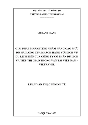 Luận văn thạc sĩ giải pháp marketing nhằm nâng cao mức độ hài lòng của khách hàng với dịch vụ du lịch biển của công ty cổ phần du lịch và tiếp thị giao thông vận tải việt nam vietravel