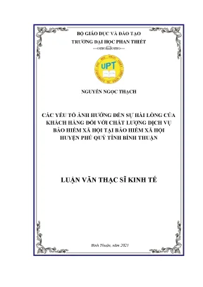 Các yếu tố ảnh hưởng đến sự hài lòng của khách hàng đối với chất lượng dịch vụ bảo hiểm xã hội tại bảo hiểm xã hội huyện phú quý tỉnh bình thuận