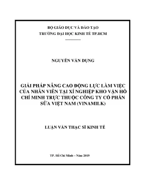 Luận văn giải pháp nâng cao động lực làm việc của nhân viên tại xí nghiệp kho vận hồ chí minh trực thuộc công ty cổ phần sữa việt nam vinamilk
