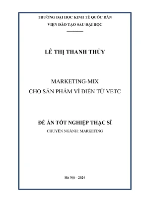 Luận văn thạc sĩ marketing marketing mix cho sản phẩm ví điện tử vetc