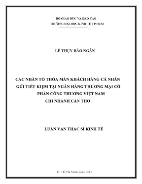Luận văn các nhân tố thỏa mãn khách hàng cá nhân gửi tiết kiệm tại ngân hàng thương mại cổ phần công thương việt nam chi nhánh cần thơ