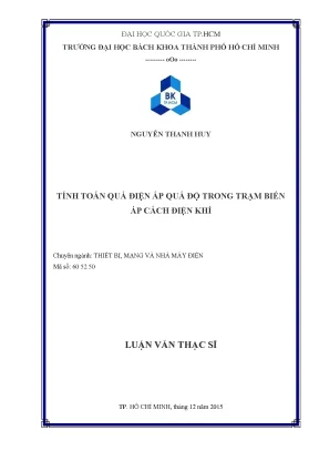 Luận văn thạc sĩ thiết bị mạng và nhà máy điện tính toán quá điện áp quá độ trong trạm biến áp cách điện khí