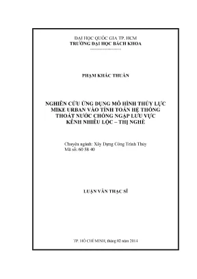 Luận văn thạc sĩ kỹ thuật xây dựng nghiên cứu ứng dụng mô hình thủy lực mike urban vào tính toán hệ thống thoát nước chống ngập lưu vực kênh nhiêu lộc thị nghè