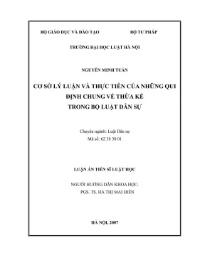 Luận án tiến sĩ luật học cơ sở lý luận và thực tiễn của những qui định chung về thừa kế trong bộ luật dân sự