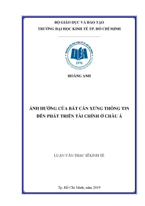Luận văn thạc sĩ ảnh hưởng của bất cân xứng thông tin đến phát triển tài chính ở châu á