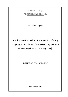 Luận văn nghiên cứu khả năng diệt khuẩn của vật liệu quang xúc tác ống nano tio2 chế tạo bằng phương pháp thủy nhiệt