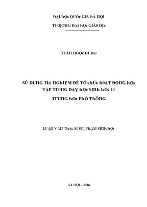 Luận văn sử dụng thí nghiệm để tổ chức hoạt động học tập trong dạy học sinh học 11 trung học phổ thông