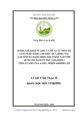 Luận văn đánh giá hiện trạng và đề xuất một số giải pháp nâng cao hiệu quả công tác bảo tồn đa dạng sinh học ở khu bảo tồn quốc gia nạm ét phu lơi nepl tỉnh luang pha băng nước chdcnd lào