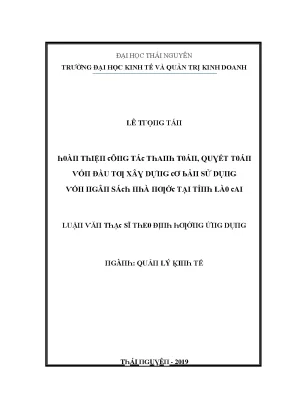Luận văn hoàn thiện công tác thanh toán quyết toán vốn đầu tư xây dựng cơ bản sử dụng vốn ngân sách nhà nước tại tỉnh lào cai