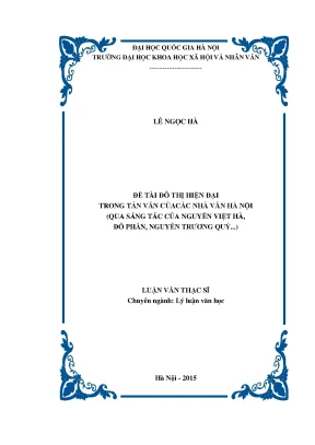 Luận văn thạc sĩ đề tài đô thị hiện đại trong tản văn của các nhà văn hà nội qua sáng tác của nguyễn việt hà đõ phấn nguyễn trương quý
