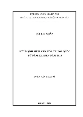 Luận văn thạc sĩ sức mạnh mềm văn hóa trung quốc từ năm 2012 đến năm 2018