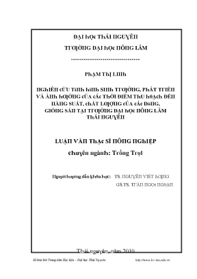 Luận văn nghiên cứu tình hình sinh trưởng phát triển và ảnh hưởng của các thời điểm thu hoạch đến năng suất chất lượng của các dòng giống sắn tại trường đ