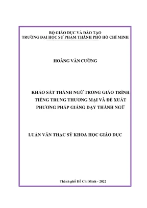 Luận văn thạc sĩ lý luận và phương pháp dạy học môn tiếng trung khảo sát thành ngữ trong giáo trình tiếng trung thương mại và đề xuất phương pháp giảng dạy thành ngữ
