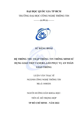 Luận văn thạc sĩ công nghệ thông tin hệ thống thu thập thông tin thông minh sử dụng giao tiếp camera led phục vụ an toàn giao thông
