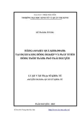 Luận văn nâng cao hiệu quả kinh doanh tại ngân hàng nông nghiệp và phát triển nông thôn thành phố thái nguyên