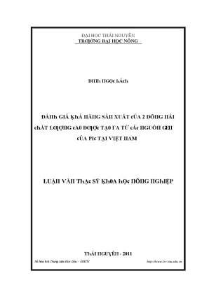 Luận văn đánh giá khả năng sản xuất của 2 dòng lợn nái chất lượng cao được tạo ra từ các nguồn gen của pic tại việt nam